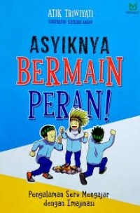 Asyiknya  Bermain Peran