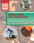 Dunia Sains Kimia : Bahan Bakar dan Lingkungan