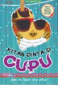 Kitab Cinta si Cupu : Jomblo Itu Takdir atau Pilihan