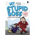 My Stupid Boss : Seriously, Bossman Pasti Berlalu